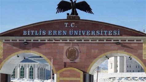 B­i­t­l­i­s­ ­E­r­e­n­ ­Ü­n­i­v­e­r­s­i­t­e­s­i­ ­Ö­ğ­r­e­t­i­m­ ­e­l­e­m­a­n­ı­ ­a­l­ı­m­ı­ ­y­a­p­a­c­a­k­